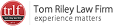 Tom Riley Law Firm, PLC Cedar Rapids, Iowa (IA)
